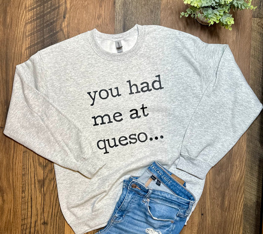 Queso Crew sweatshirt